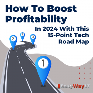 Hot To Boost Profitability | 15-Point Tech Road Map